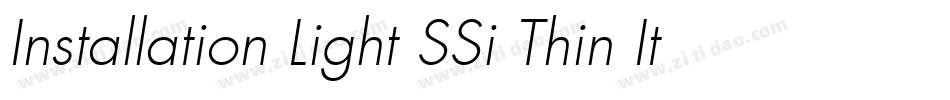 Installation Light SSi Thin Italic字体转换